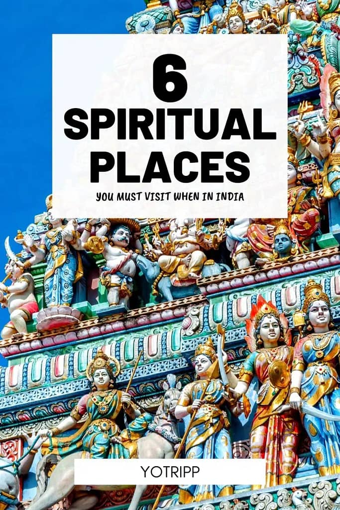 6 Spiritual Must-Visit Places in India