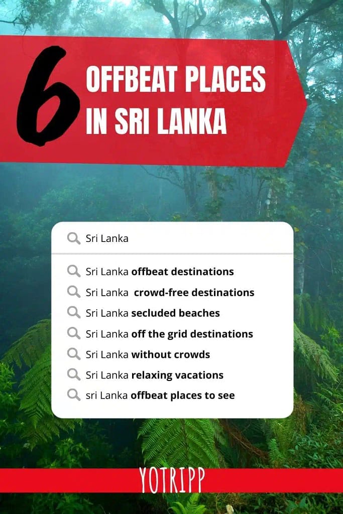 6 Offbeat Places in Sri Lanka