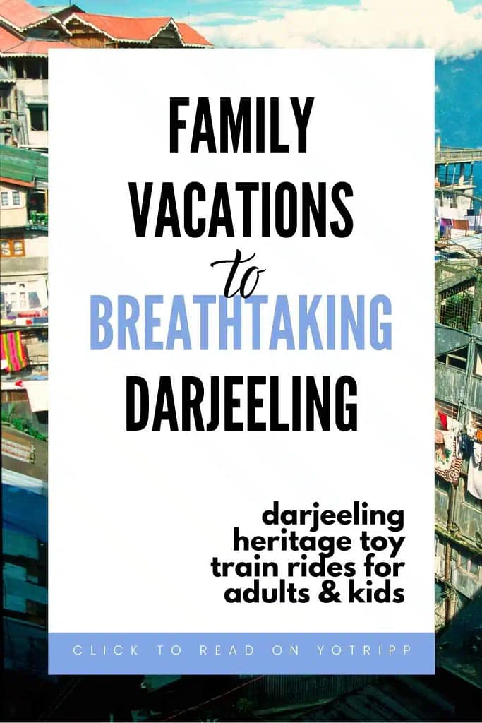 Darjeeling Family Vacations Heritage Toy Train Rides