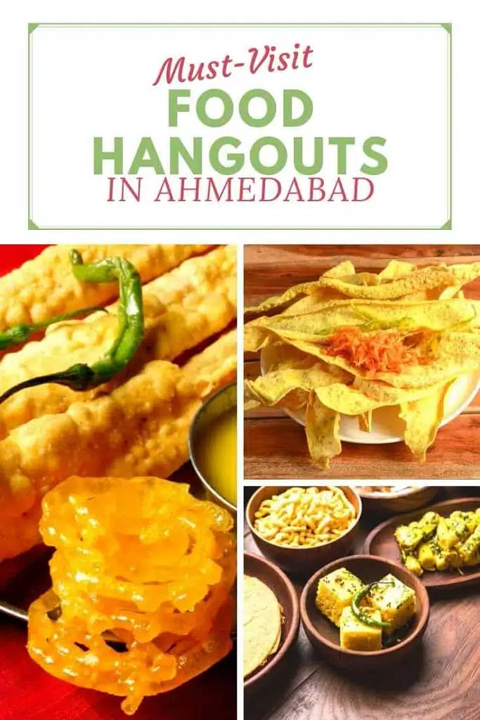 Must-Visit Food Hangouts in Ahmedabad