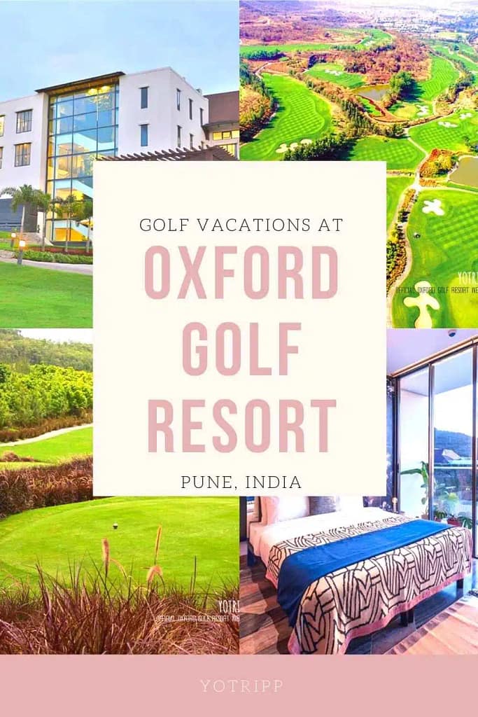 Golf Vacations at Oxford Golf Resort in Pune, India