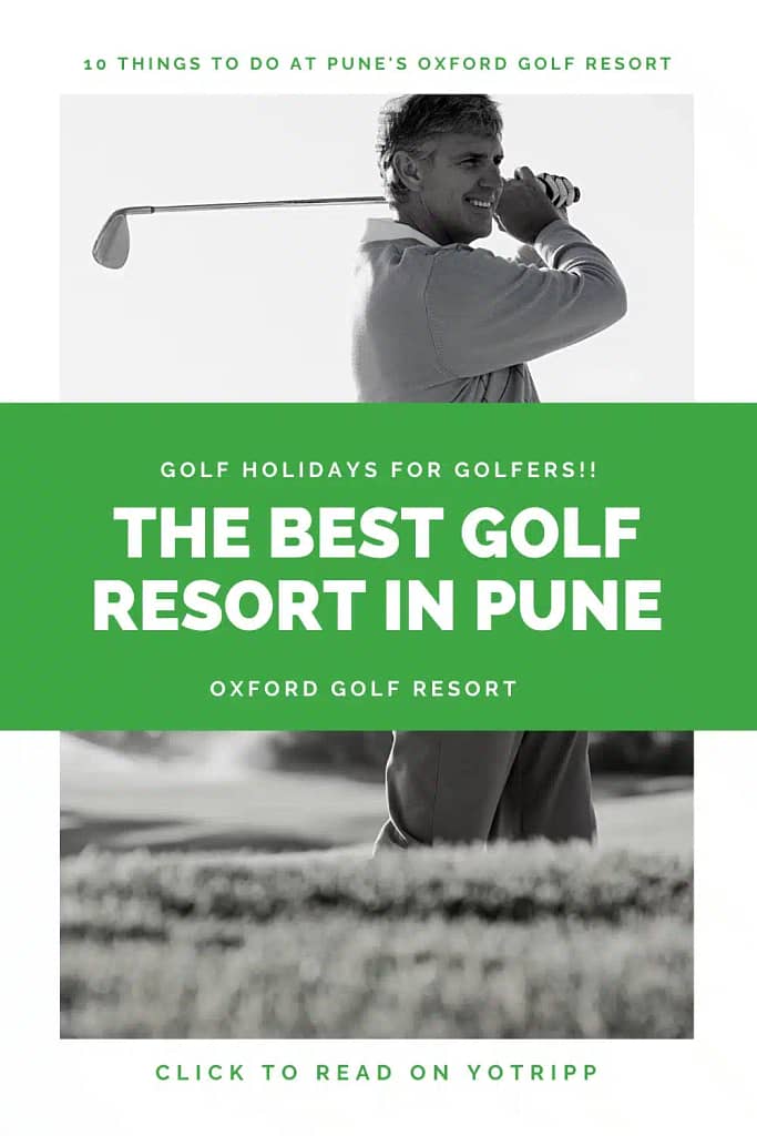 Oxford Golf Resort The Best Golf Resort in Pune