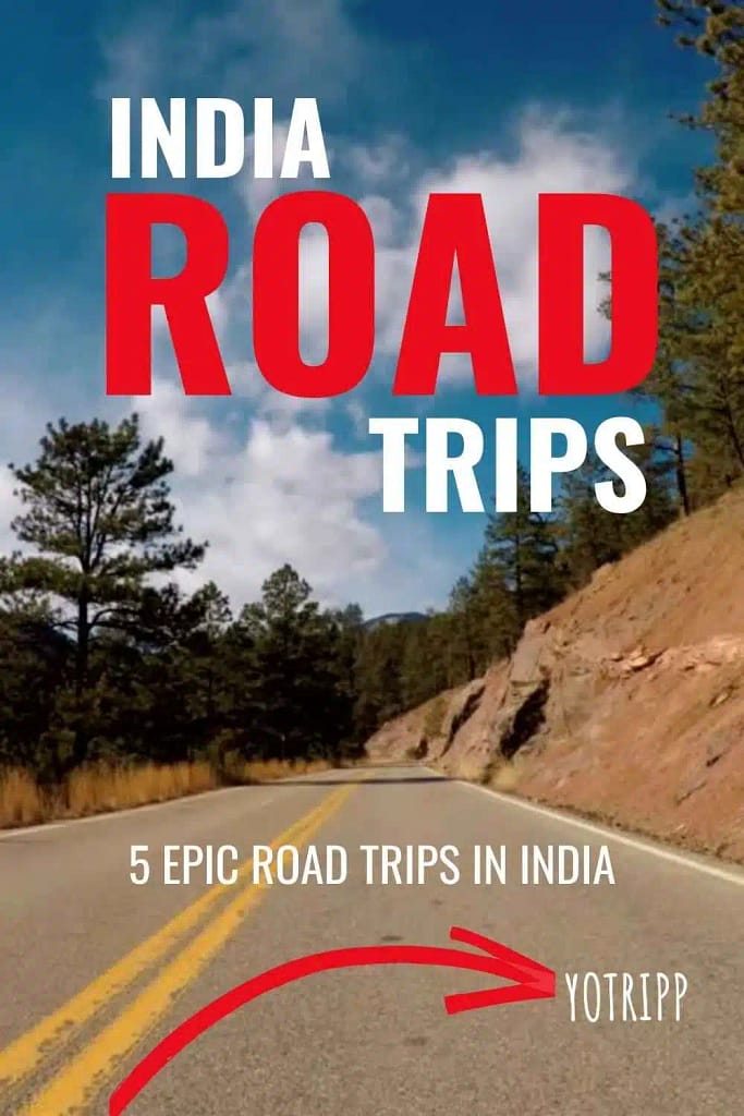 5 epic road trips in India