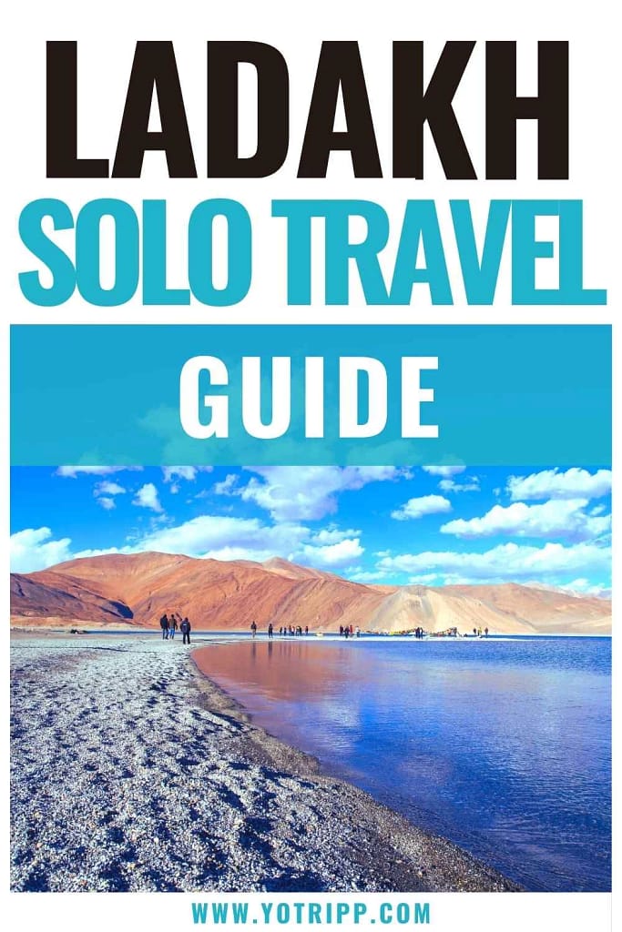 Ladakh Solo Travel Guide