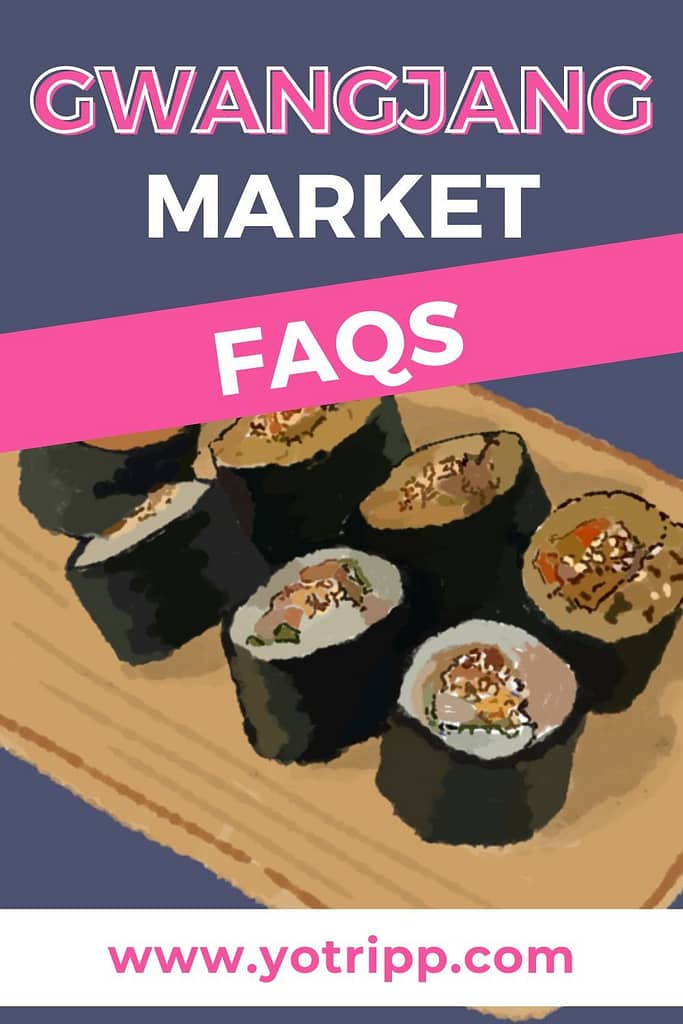 Gwangjang Market FAQs