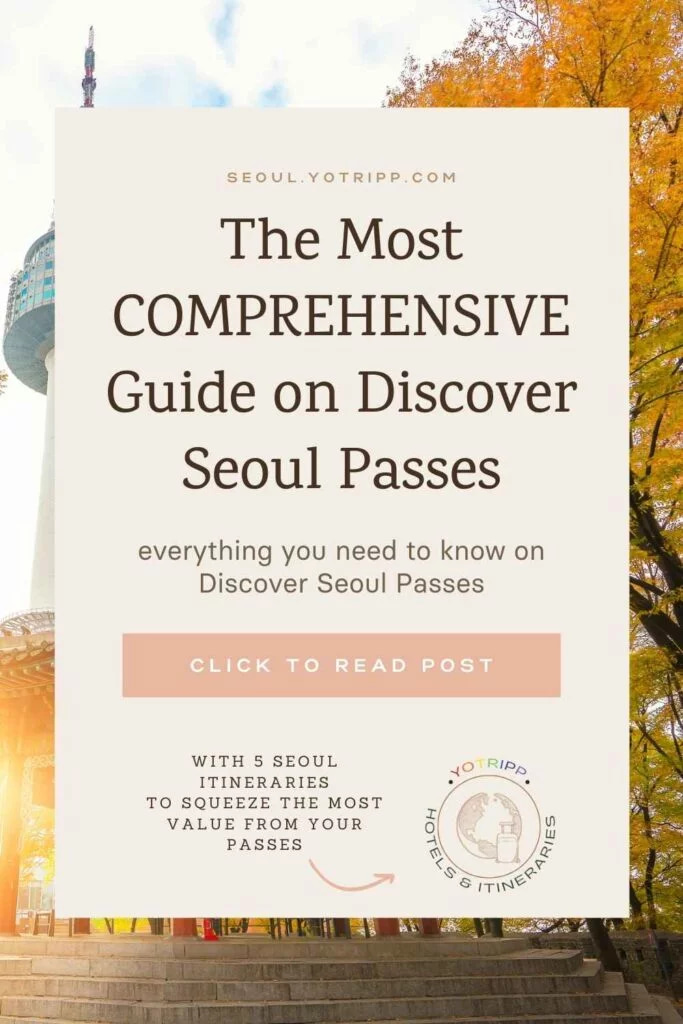 Make the most of your Discover Seoul Passes. Use this travel guide and free itineraries to squeeze every bit of your money's worth when you buy these passes and travel through Seoul to see its best attractions and enjoy its best activities.