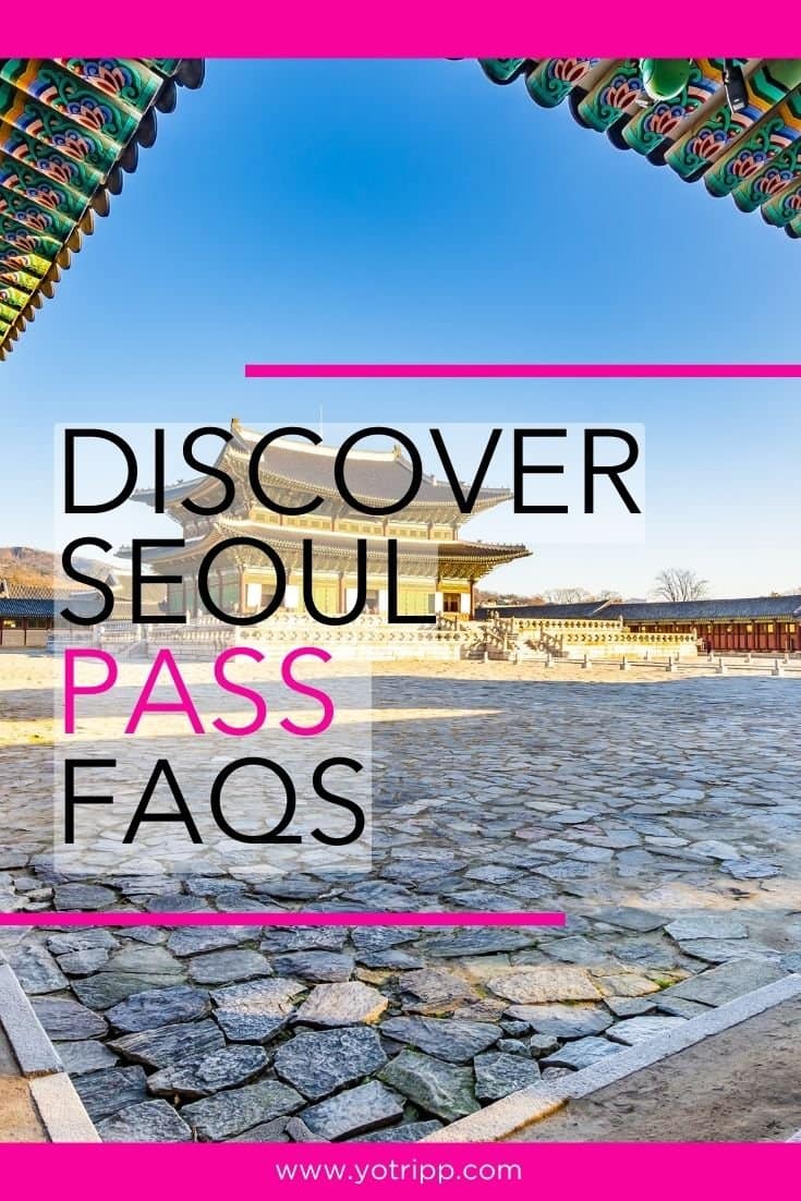 Discover Seoul Passes help you save money if you plan your travels right and make the most of them. Here are some travel tips for Seoul and some Discover Seoul Pass FAQs.